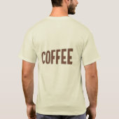I need coffee T-Shirt (Rückseite)