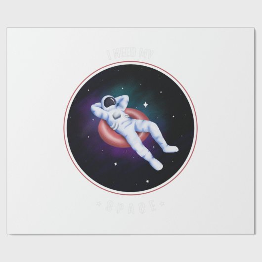 I NEED MY SPACE GESCHENKPAPIER (Flach)