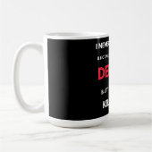 I Never Dreamed I d'Become A Super Cool Dentist Kaffeetasse (Links)