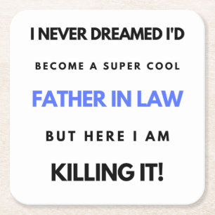 I Never Dreamed I d'Become A Super Cool Father In2 Rechteckiger Pappuntersetzer