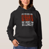 I never dreamed I'd be a Driving Instructor Hoodie (Vorderseite)
