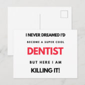 I Never Dreamed I'd Become A Super Cool Dentist 2 Feiertagspostkarte (Vorne/Hinten)
