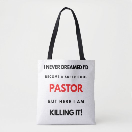 I Never Dreamed I'd Become A Super Cool Pastor bl Tasche (Vorderseite)