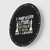 I Never Lose Either I Win Or I Learn Chess Player Große Wanduhr (Winkel)