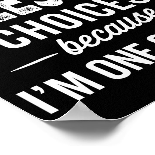 I Never Question Celeste’s Choices Celeste D Name Poster (Ecke)