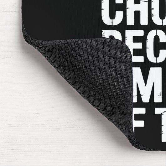 I Never Question John's Choices Because I'm One Of Mousepad (Ecke)