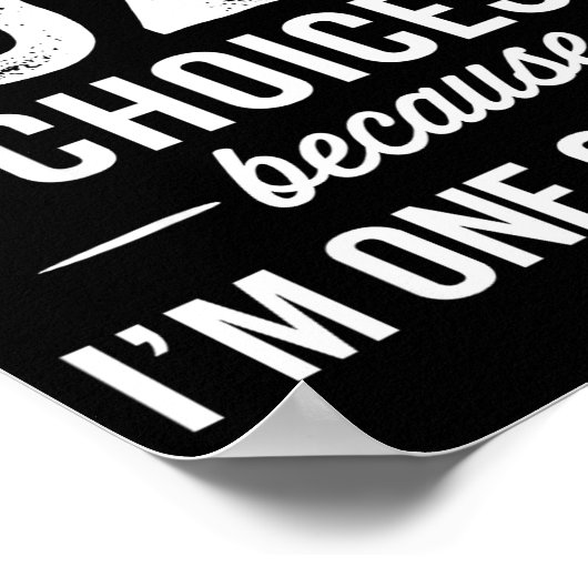 I Never Question Luz’s Choices - Funny Luz D Name Poster (Ecke)