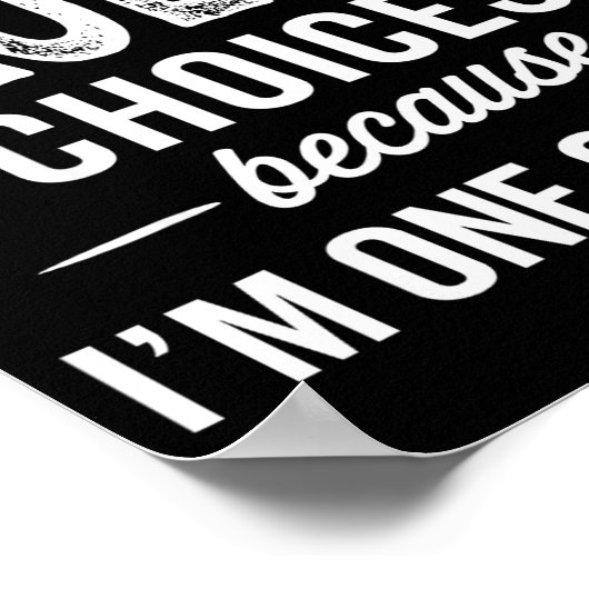 I Never Question Paula’s Choices - Paula D Name  Poster (Ecke)