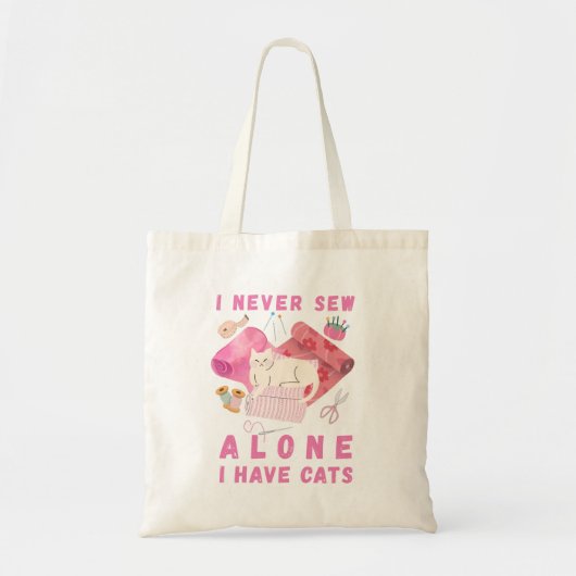 I Never Sew Alone I Have Cats - A Cat Sewing Tragetasche (Vorne)