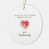 I Never Want to Stop Making Memories With You Keramik Ornament (Links)