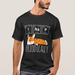 I Nickerchen Periodic Table Meme Meh Corgi T-Shirt