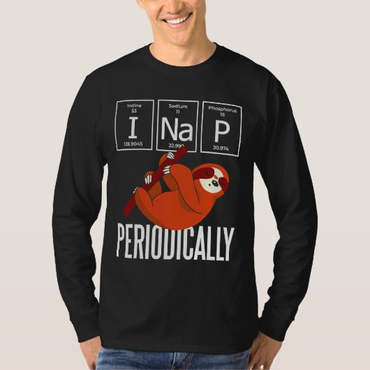 I Nickerchen Periodisch Sloth Funny T-Shirt (Vorderseite)