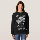 I Noah someone Humor Sweatshirt (Vorne ganz)