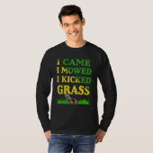 I Nocke i Mowed I Kicked Grass Lawn Mower For Dad T-Shirt (Vorne ganz)