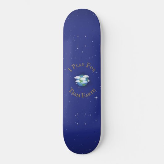 "I Olay for Team Earth" Politische Umwelt Skateboard (Vorderseite)