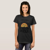I Only Crust A Man Who Can Make A Good Pizza T-Shirt (Vorne ganz)