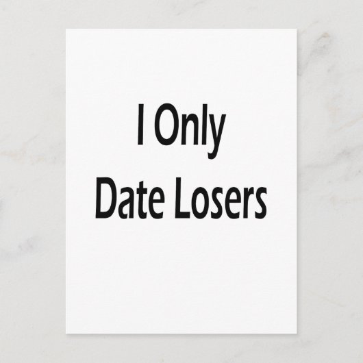 I only date Loaders Postkarte (Vorderseite)
