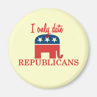 I only date Republikaner Magnet