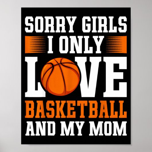 I Only Love Basketball And My Mom Valentine's Day Poster (Vorne)