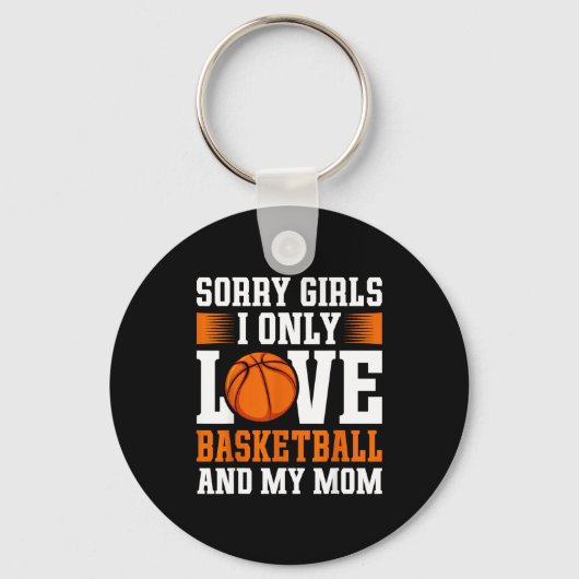 I Only Love Basketball And My Mom Valentine's Day Schlüsselanhänger (Vorderseite)