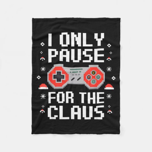 I Only Pause For The Claus Retro Video Game Christ Fleecedecke (Vorderseite)
