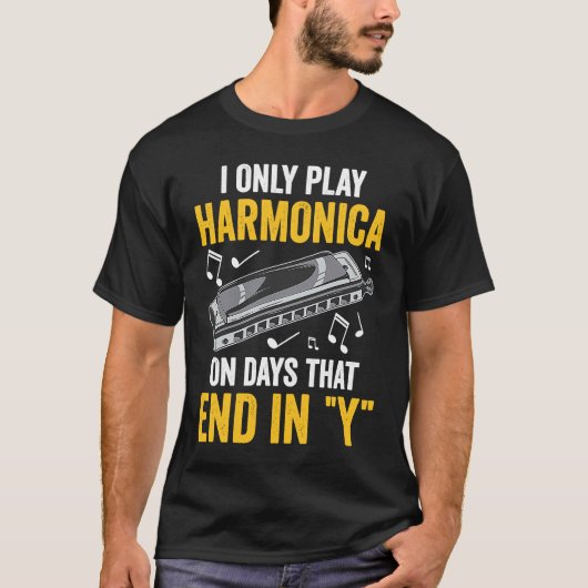 I Only Play Harmonica T-Shirt (Vorderseite)