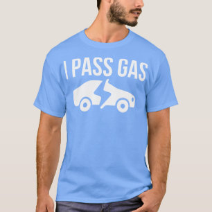 I Pass Gas T-Shirt