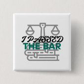 "I Passed the Bar" Button (Vorderseite)