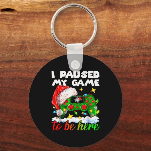 I Paused My Game Christmas Nutcracker Doll Funny B Schlüsselanhänger (Vorderseite)