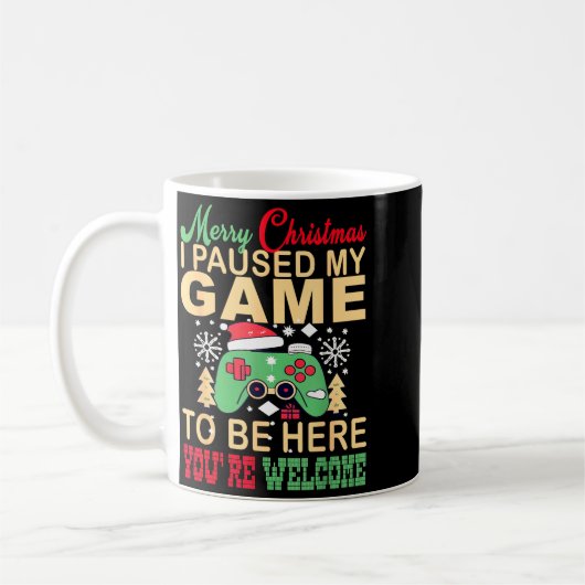 I Paused My Game To Be Here Christmas Kaffeetasse (Links)