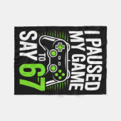 I Paused My Game To Say 67 Gamer Gaming Boys Men  Fleecedecke (Vorderseite (Horizontal))