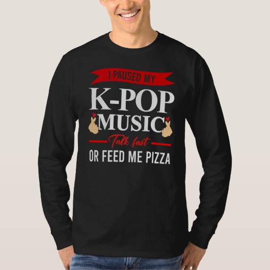 I Pausede My K Pop Music Bubble Tee (Vorderseite)