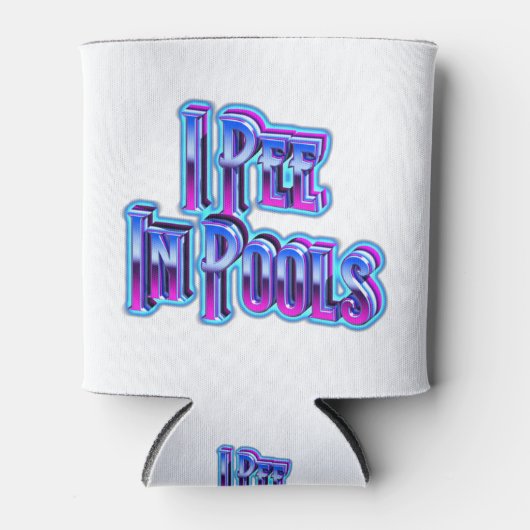 I Pee In Pools Dosenkühler (Vorderseite)