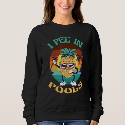 I Pee in Pools Tee Funny Hawaiian Pineapple Pool P (Vorderseite)