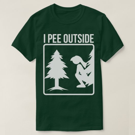 I Pee Outside Art Cute Take a Leak Out Design Gift T-Shirt (Design vorne)
