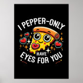 I Pepper-only Have Eyes for You - Niedlich Valenti Poster (Vorne)