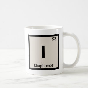 I - Periodische Tabelle der Idiophone Music Chemis Kaffeetasse