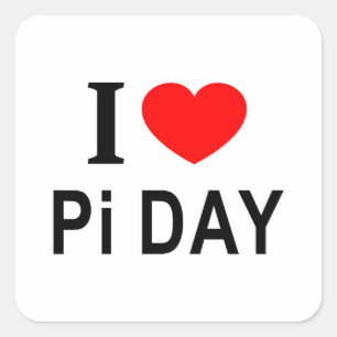 I ❤️ Pi DAY I LIEBE Pi DAY I HEART Pi DAY Quadratischer Aufkleber
