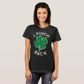 I Pinch Back Lucky C St Patrick's Day Distress T-Shirt (Vorne ganz)