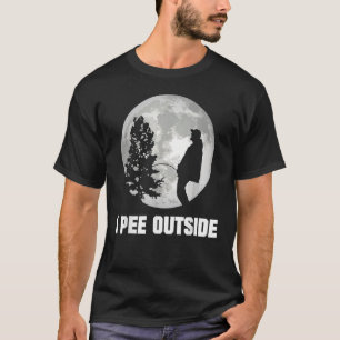 I Piss Außerhalb I Liebe Pissen Außerhalb Sonnensc T-Shirt