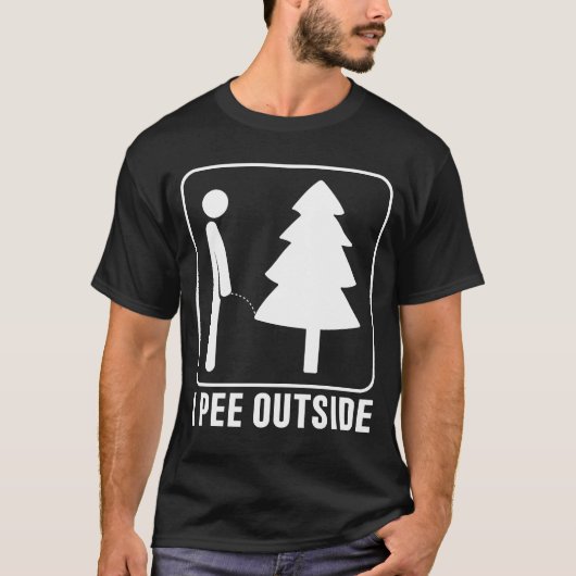 I Piss Outside Funny Camping T-Shirt (Vorderseite)