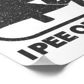 I Piss Outside Girl Sign Funny Camping Wandern Poster (Ecke)