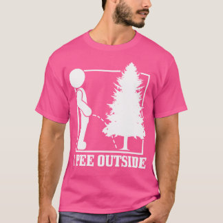I pissen Outdoor Funny Outdoor Camping Wanderung W T-Shirt