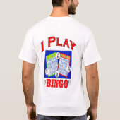 I Play Bingo Logo T-Shirt (Rückseite)