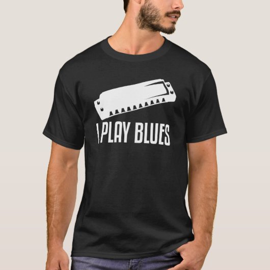 I Play Blues Harmonica Player T-Shirt (Vorderseite)