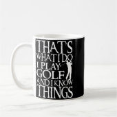 I Play Golf Funny Golf Quote Shop Uni-adults &amp; Kaffeetasse (Links)