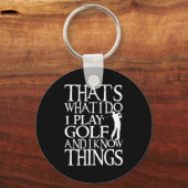 I Play Golf Funny Golf Quote Shop Uni-adults &amp; Schlüsselanhänger (Vorderseite)