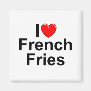 I Pommes-Frites der Liebe-(Herz) Magnet