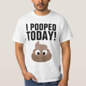 I POOPED TODAY! T-Shirts Funny (Vorderseite)