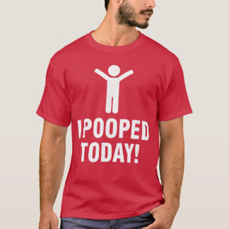 I Poopedoday retro T-Shirt